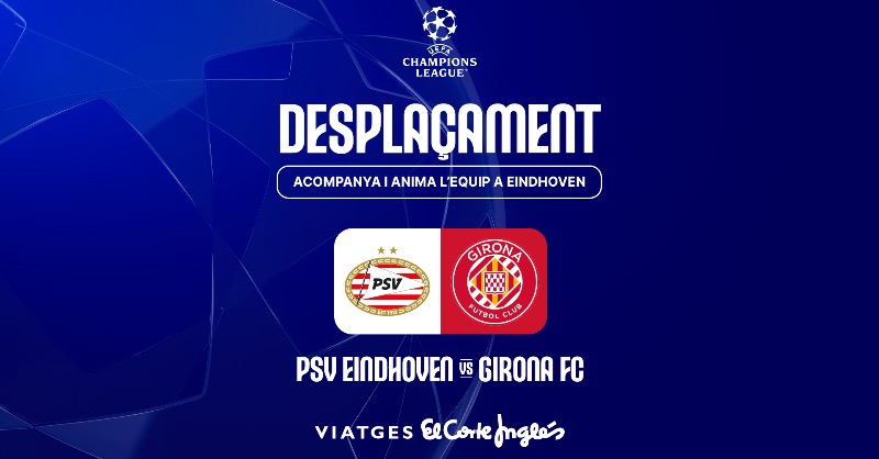 ENTRADAS PSV EINDHOVEN vs. GIRONA